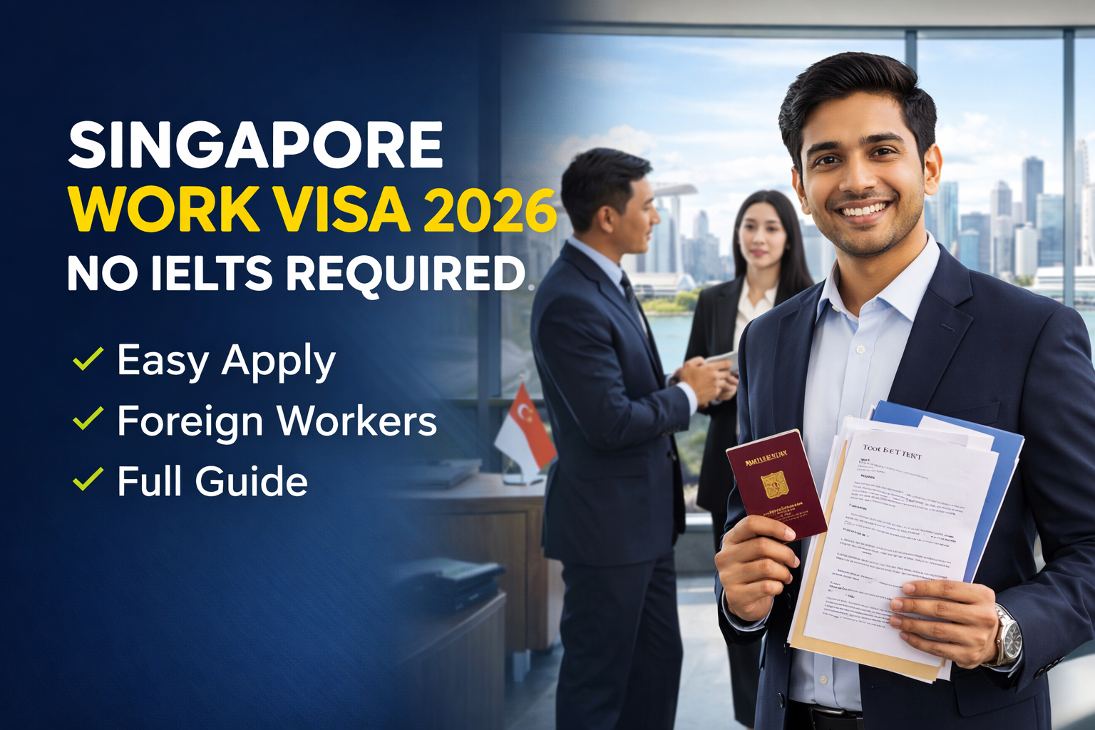 Singapore work visa opportunity 2026 1